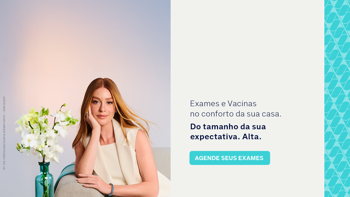 Exames e Vacinas em casa. Do tamanho da sua expectativa. Alta.