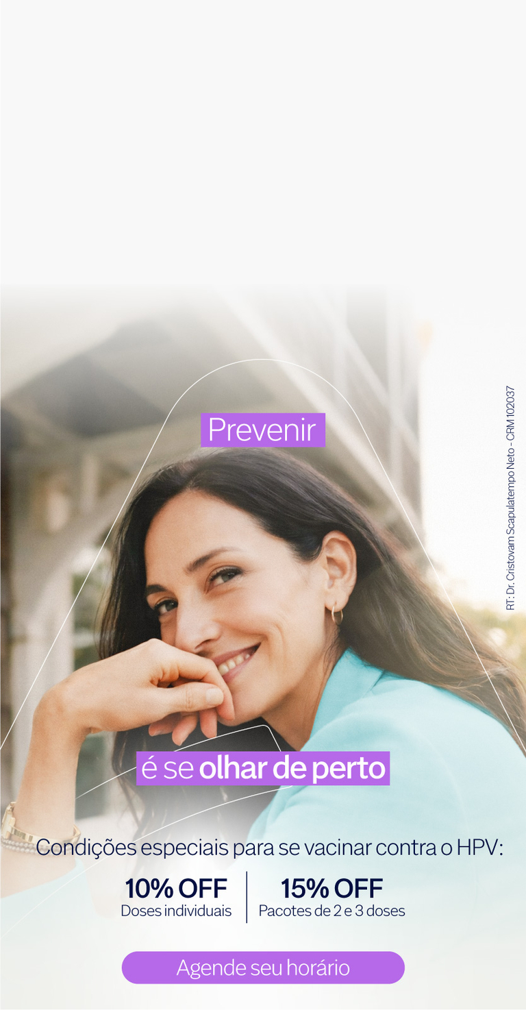 Março Lilás - Condições especiais em vacina de HPV