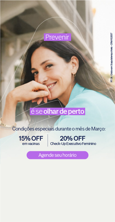 Março Lilás - Condições especiais em vacina de HPV