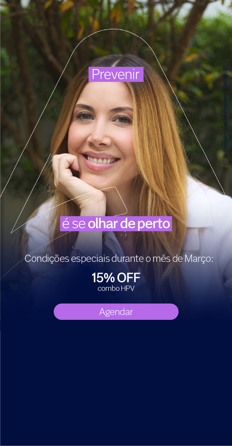 Março Lilás - Condições especiais em vacina de HPV